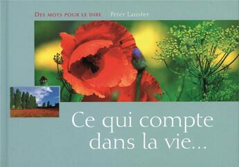 Couverture du livre « Ce qui compte, dans la vie... » de Lauster P aux éditions Mediaspaul