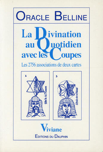 Couverture du livre « Oracle belline divination au quotidien avec les coupes » de Viviane aux éditions Dauphin