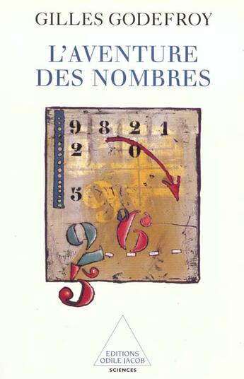 Couverture du livre « L'aventure des nombres » de Gilles Godefroy aux éditions Odile Jacob