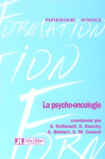 Couverture du livre « La psycho-oncologie » de  aux éditions John Libbey