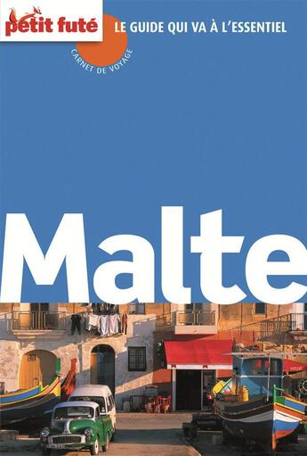 Couverture du livre « GUIDE PETIT FUTE ; CARNETS DE VOYAGE ; Malte (édition 2013) » de  aux éditions Le Petit Fute