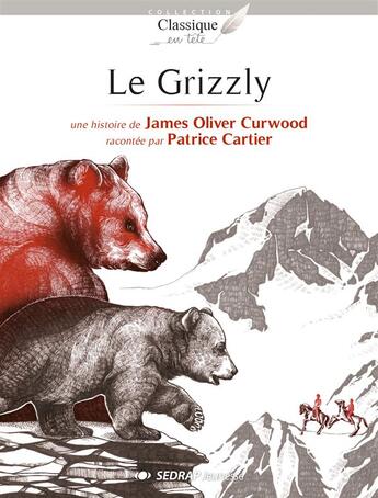 Couverture du livre « Grizzli - 5 romans + fichier » de  aux éditions Sedrap