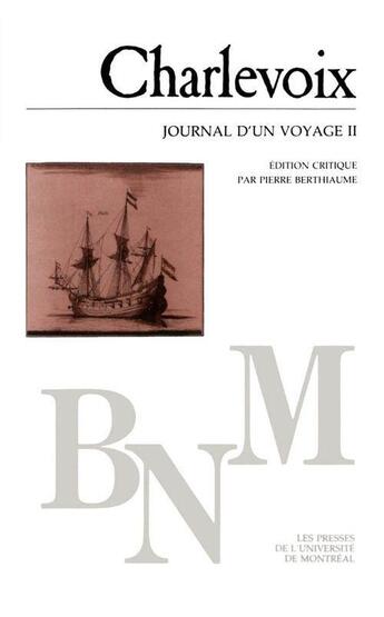 Couverture du livre « Journal d'un voyage t.2 » de Francois-Xavier De Charlevoix aux éditions Pu De Montreal