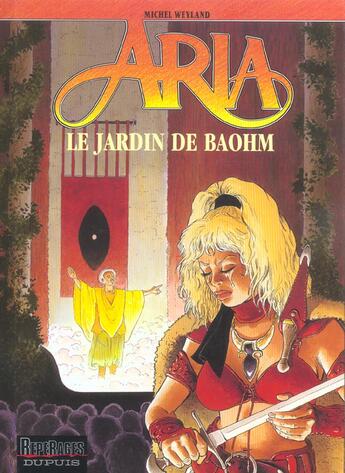 Couverture du livre « Aria Tome 26 : le jardin de Baohm » de Michel Weyland aux éditions Dupuis