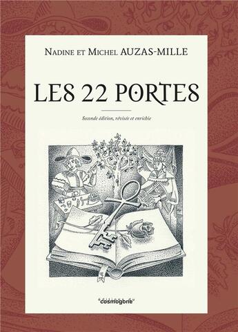 Couverture du livre « Les 22 Portes à la lumière des Arcanes du Tarot 2ème édition complétée : Quelques clés » de Auzas-Mille aux éditions Cosmogone