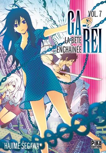 Couverture du livre « Ga-rei, la bête enchaînée Tome 7 » de Hajime Segawa aux éditions Pika