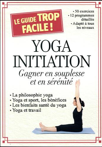 Couverture du livre « Yoga initiation. gagner en souplesse et en sérénité » de  aux éditions Editions Esi