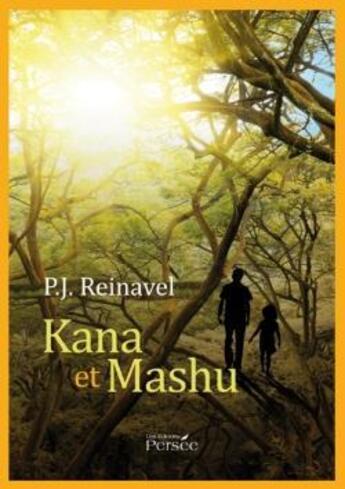 Couverture du livre « Kana et Mashu » de P.J. Reinavel aux éditions Persee