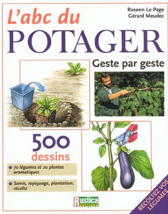 Couverture du livre « Abc du potager (l') » de Le Page/Meudec aux éditions Rustica