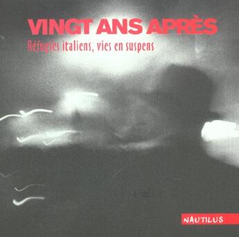 Couverture du livre « Vingt ans apres » de  aux éditions Nautilus