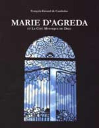 Couverture du livre « Marie d'agreda » de Francois De Cambolas aux éditions France Europe