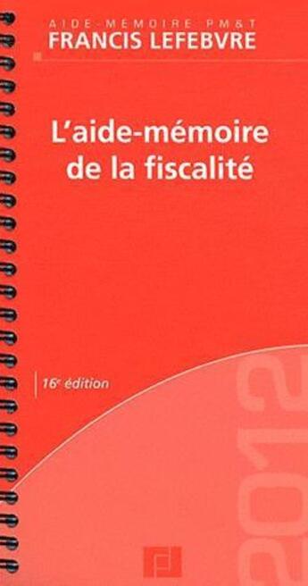 Couverture du livre « L'aide-mémoire de la fiscalité des particuliers » de  aux éditions Lefebvre