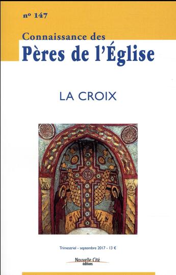 Couverture du livre « Cpe 147 la croix » de  aux éditions Nouvelle Cite