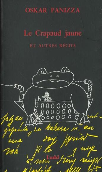 Couverture du livre « Le Crapaud Jaune » de Oskar Panizza aux éditions Insomniaque