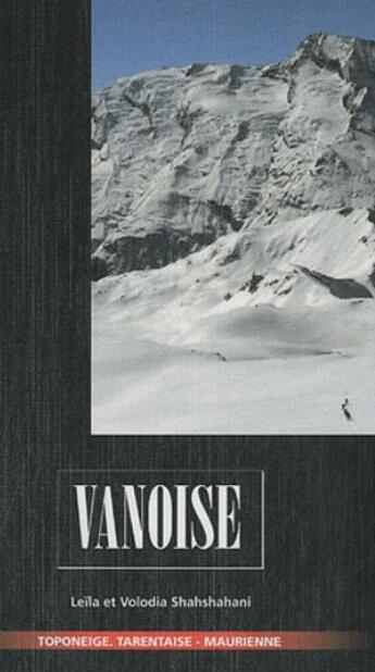 Couverture du livre « Vanoise » de Volodia Shahshahani et Leila Shahshahani aux éditions Volopress