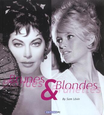 Couverture du livre « Brunes & blondes blondes & brunettes » de Levin/Arpagian aux éditions Pc