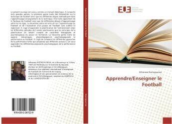 Couverture du livre « Apprendre/enseigner le football » de Nsengiyumva Athanase aux éditions Editions Universitaires Europeennes