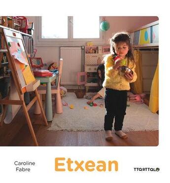 Couverture du livre « Etxean » de Caroline Fabre aux éditions Ttarttalo