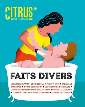 Couverture du livre « CITRUS : faits divers » de Citrus aux éditions L'agrume