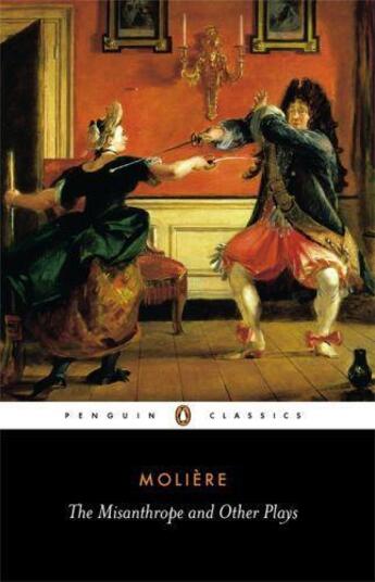 Couverture du livre « The Misanthrope and Other Plays » de Moliere Jean-Baptiste aux éditions Penguin Books Ltd Digital