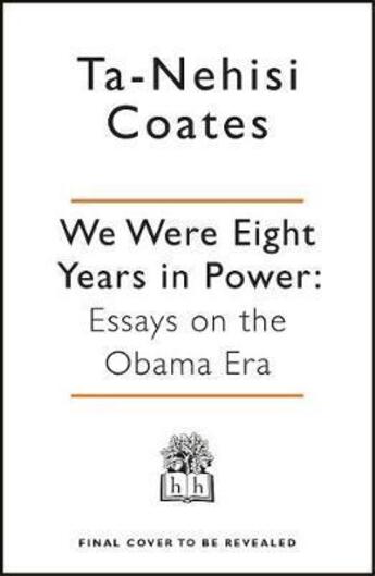 Couverture du livre « We were eight years in power » de Ta-Nehisi Coates aux éditions Hamish Hamilton