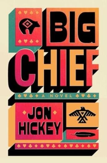 Couverture du livre « BIG CHIEF » de Jon Hickey aux éditions Simon & Schuster