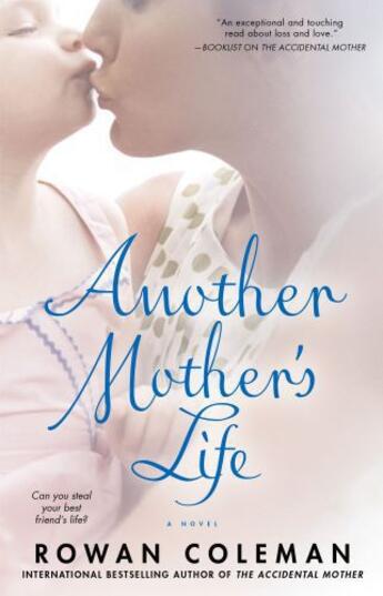 Couverture du livre « Another Mother's Life » de Rowan Coleman aux éditions Pocket Books