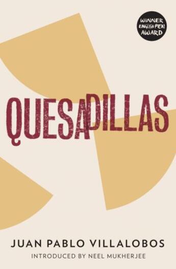 Couverture du livre « Quesadillas » de Juan Pablo Villalobos aux éditions And Other Stories Publishing