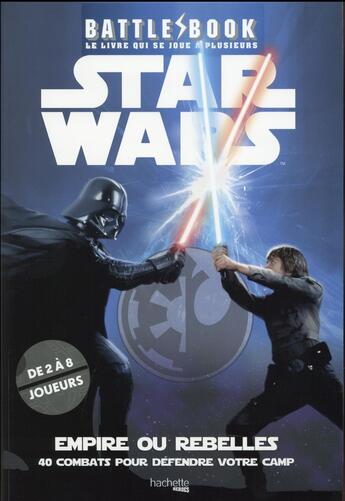 Couverture du livre « Battle book Star Wars » de  aux éditions Hachette Pratique