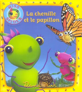 Couverture du livre « La chenille et le papillon » de David Kirk aux éditions Le Livre De Poche Jeunesse