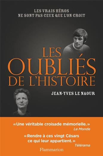 Couverture du livre « Les oubliés de l'histoire » de Jean-Yves Le Naour aux éditions Flammarion