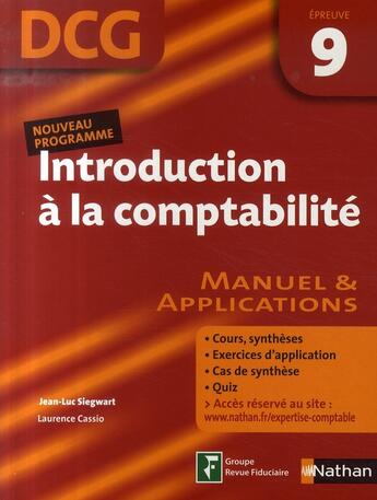 Couverture du livre « Introduction à la comptabilité ; épreuve 9 ; dcg ; manuel et applications ; élève (édition 2007) » de Cassio/Siegwart aux éditions Nathan