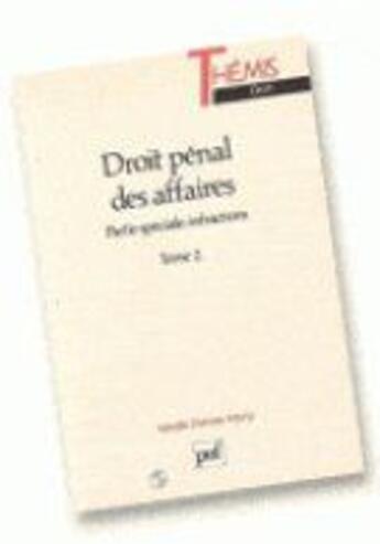 Couverture du livre « Droit pénal des affaires t.2 » de Delmas Marty Mireill aux éditions Puf