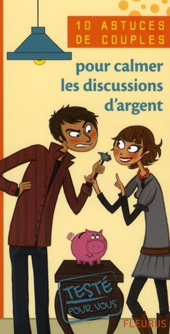 Couverture du livre « 10 Astuces De Couple ; Pour Calmer Les Discussions D'Argent » de Isabelle O'Neill aux éditions Fleurus