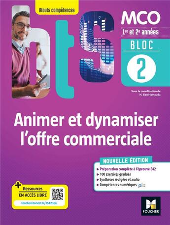 Couverture du livre « Bloc 2 - animer et dynamiser l'offre commerciale - bts mco 1re & 2e annees - ed. 2022 - livre eleve » de Ben Hamouda/Augeard aux éditions Foucher