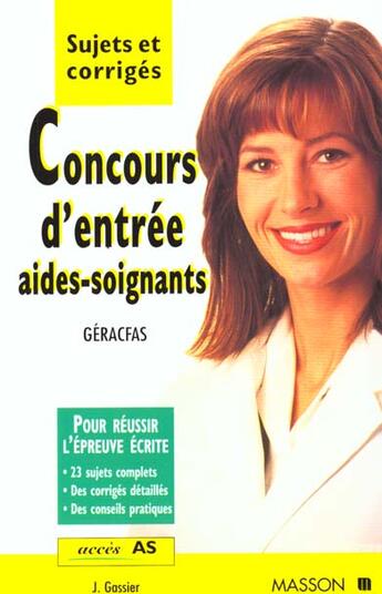 Couverture du livre « Concours D'Entree Aides-Soignantes » de Jacqueline Gassier et Geracfas aux éditions Elsevier-masson