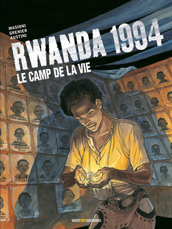 Couverture du livre « Rwanda 1994 Tome 2 ; le camp de la vie » de Austini/Grenier aux éditions Glenat