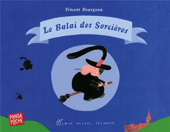 Couverture du livre « Le balai des sorcières » de Vincent Bourgeau aux éditions Albin Michel