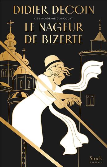Couverture du livre « Le nageur de Bizerte » de Didier Decoin aux éditions Stock