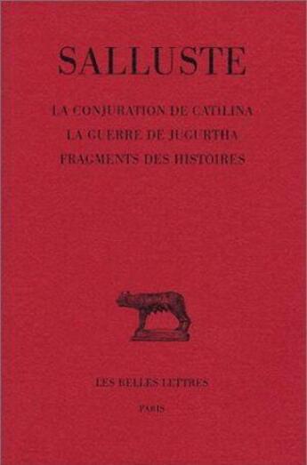 Couverture du livre « La Conjuration de Catilina. La Guerre de Jugurtha. » de Salluste aux éditions Belles Lettres