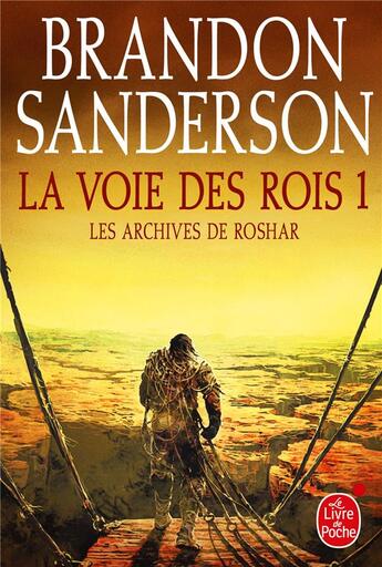 Couverture du livre « Les archives de Roshar Tome 1 : la voie des rois Tome 1 » de Brandon Sanderson aux éditions Le Livre De Poche