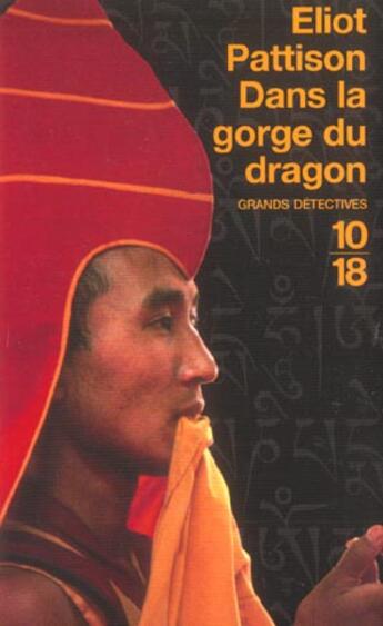 Couverture du livre « Dans la gorge du dragon » de Eliot Pattison aux éditions 10/18