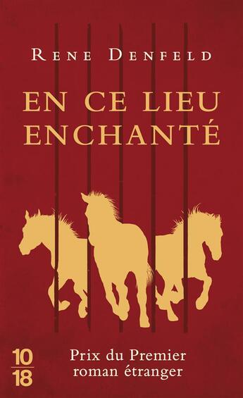 Couverture du livre « En ce lieu enchanté » de Rene Denfeld aux éditions 10/18