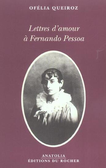 Couverture du livre « Lettre d'amour a fernando pessoa » de Ofelia Queiroz aux éditions Rocher