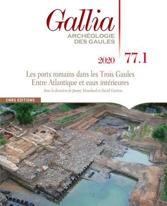 Couverture du livre « Gallia 77-1 les ports romains dans l'arc atlantique et les eaux interieures » de  aux éditions Cnrs