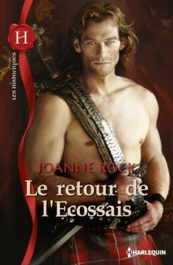 Couverture du livre « Le retour de l'ecossais » de Joanne Rock aux éditions Harlequin