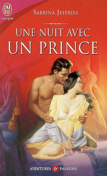 Couverture du livre « Une nuit avec un prince » de Sabrina Jeffries aux éditions J'ai Lu