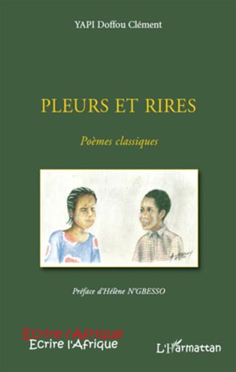 Couverture du livre « Pleurs et rires ; poèmes classiques » de Doffou Clement Yapi aux éditions L'harmattan