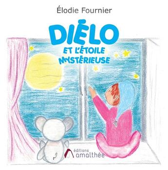 Couverture du livre « Diélo et l'étoile mystérieuse » de Elodie Fournier aux éditions Amalthee