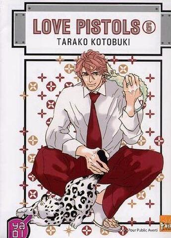 Couverture du livre « Love pistols Tome 5 » de Tarako Kotobuki aux éditions Taifu Comics